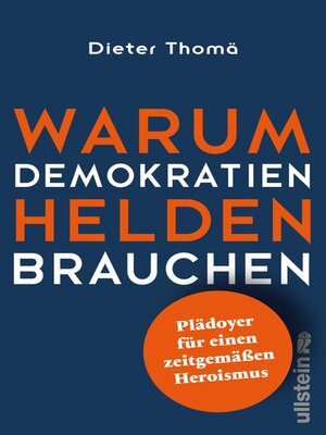 cover image of Warum Demokratien Helden brauchen.